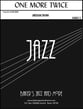 One More Twice Jazz Ensemble sheet music cover